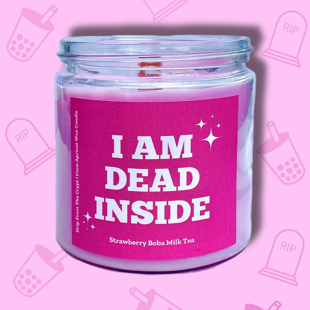 I Am Dead Inside Candle