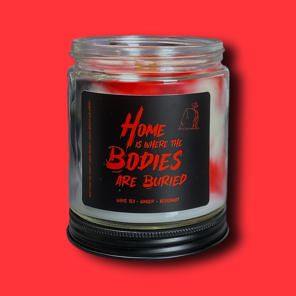 Home Is Where The Bodies Are Buried