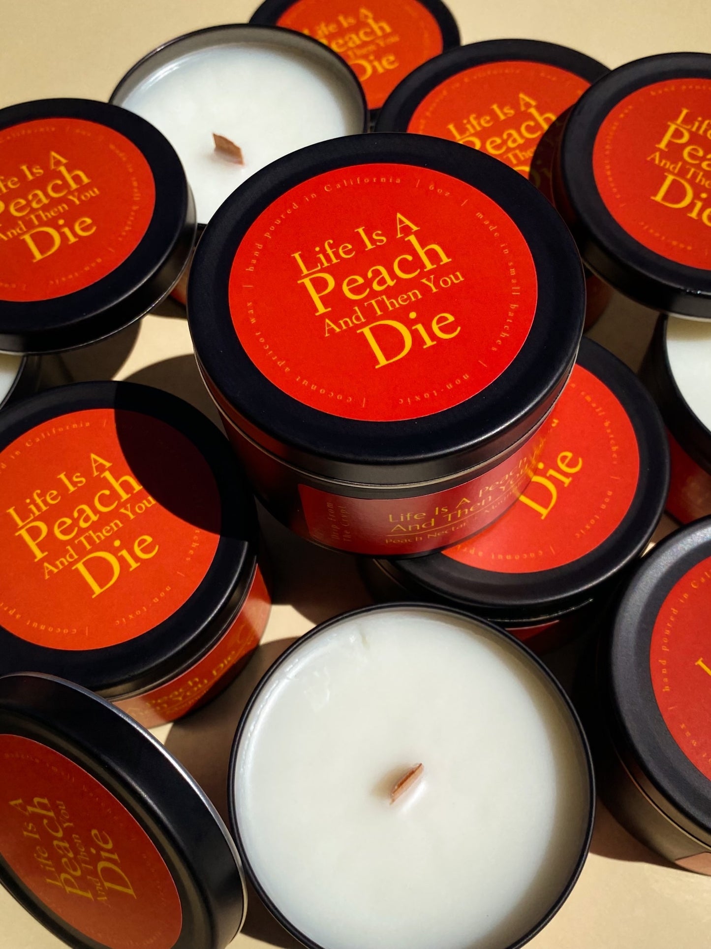 Life Is A Peach And Then You Die