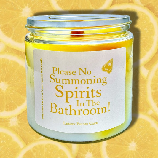 Please No Summoning Spirits in the Bathroom!